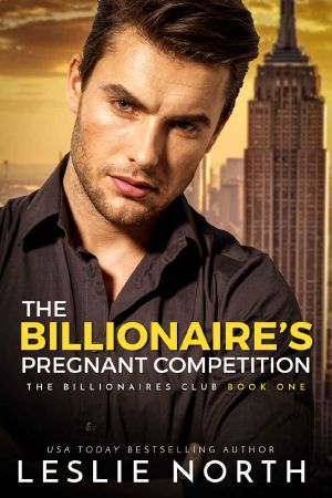 [The Billionaires Club 01] • The Billionaire's Pregnant Competition